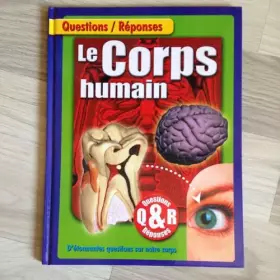 Couverture du produit · Questions/Réponses : le corps humain
