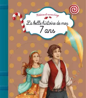 Couverture du produit · La belle histoire de mes 7 ans