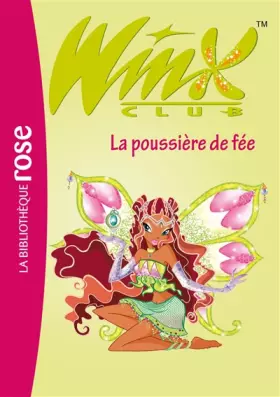 Couverture du produit · Winx Club, Tome 19 : La poussière de fée