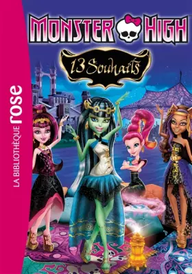 Couverture du produit · Monster High 02 - 13 souhaits