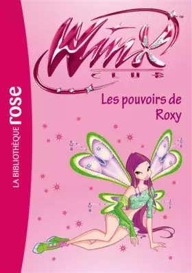 Couverture du produit · Winx Club 38 - Les pouvoirs de Roxy
