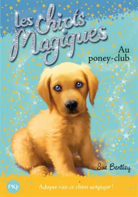 Couverture du produit · 1. Les chiots magiques : Au poney-club