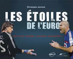 Couverture du produit · Les étoiles de l'Euro : Les plus grands joueurs racontent...
