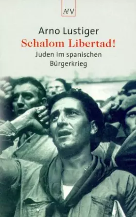 Couverture du produit · Schalom Libertad!: Juden im spanischen Bürgerkrieg. Aktualisierte Neuausgabe