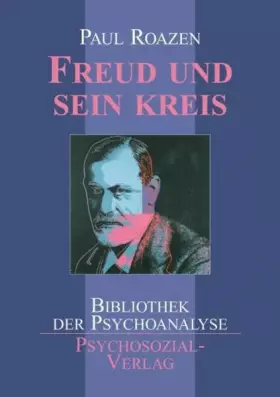 Couverture du produit · Freud und sein Kreis (Bibliothek der Psychoanalyse)