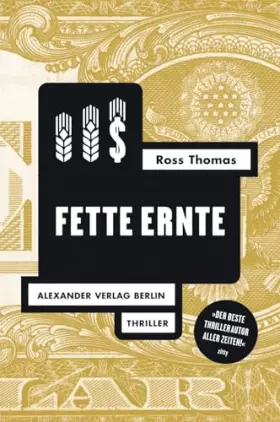 Couverture du produit · Fette Ernte: Thriller (Ross-Thomas-Edition)