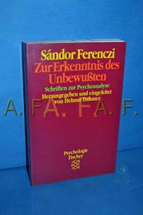 Couverture du produit · Zur Erkenntnis des Unbewussten: Schriften zur Psychoanalyse