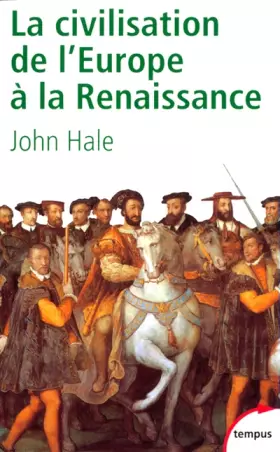 Couverture du produit · La civilisation de l'Europe à la Renaissance