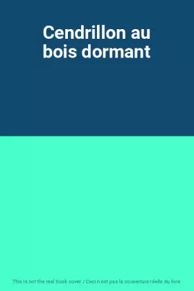 Couverture du produit · Cendrillon au bois dormant