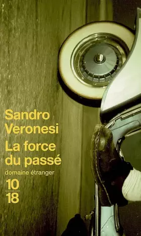 Couverture du produit · La force du passé