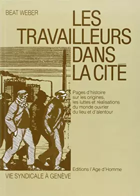 Couverture du produit · Les travailleurs dans la cité
