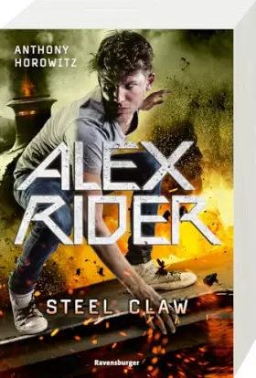 Couverture du produit · Alex Rider, Band 10: Steel Claw (Geheimagenten-Bestseller aus England ab 12 Jahre)