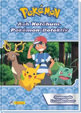 Couverture du produit · Pokémon Lesebuch: Ash Ketchum, Pokémon-Detektiv: Spannende Leseabenteuer