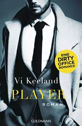 Couverture du produit · Player: Eine Dirty Office Romance - Roman