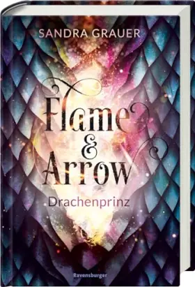 Couverture du produit · Flame & Arrow, Band 1 - Drachenprinz