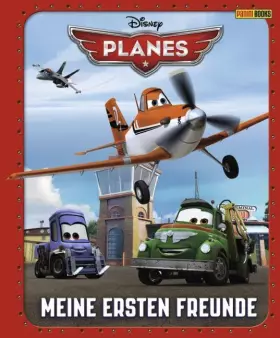 Couverture du produit · Disney Planes: Meine ersten Freunde: Meine Kindergartenfreunde