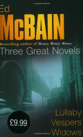 Couverture du produit · Ed McBain: Three Great Novels: Lullaby, Vespers, Widows
