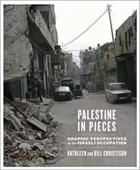 Couverture du produit · Palestine in Pieces: Graphic Perspectives on the Israeli Occupation