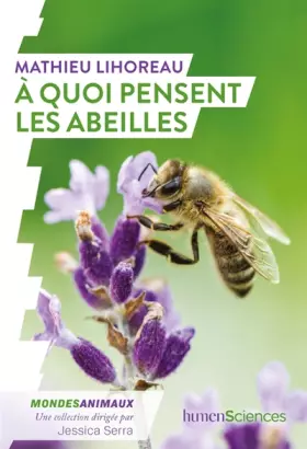 Couverture du produit · À quoi pensent les abeilles ?