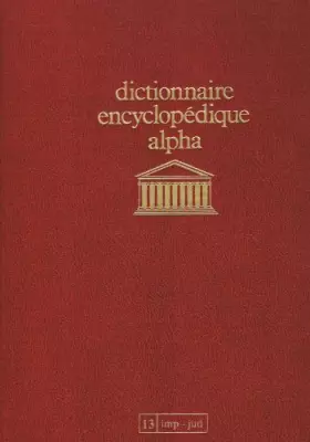Couverture du produit · Dictionnaire encyclopédique Alpha