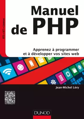 Couverture du produit · Manuel de PHP - Apprenez à programmer et à développer vos sites web: Apprenez à programmer et à développer vos sites web