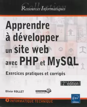 Couverture du produit · Apprendre à développer un site web avec PHP et MySQL - Exercices pratiques et corrigés (2ième édition)