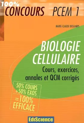 Couverture du produit · Biologie cellulaire PCEM1 - Cours, exercices, annales et QCM corrigés: Cours, exercices, annales et QCM corrigés