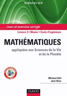 Couverture du produit · Mathématiques Appliquées aux sciences de la Vie et de la Planète: Cours et exercices corrigés