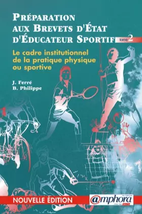 Couverture du produit · Le cadre institutionnel, socio-économique et juridique des APS, tome 2