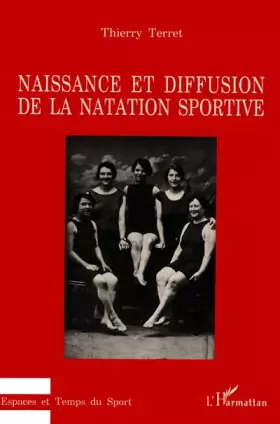 Couverture du produit · Naissance et diffusion de la natation sportive
