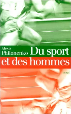 Couverture du produit · Du sport et des hommes : [essai]