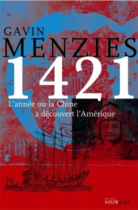Couverture du produit · 1421, l'année où la Chine a découvert l'Amérique