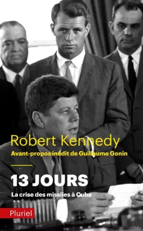 Couverture du produit · 13 jours, la crise des missiles à Cuba