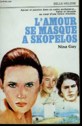 Couverture du produit · L'amour se masque a skopelos. collection : a la belle helene.