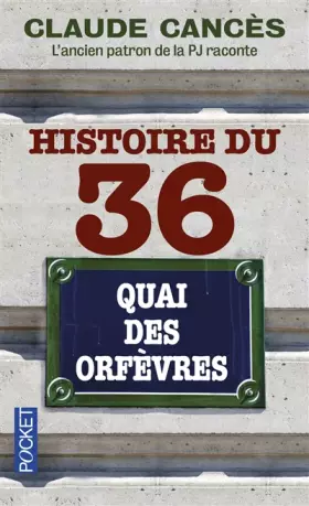 Couverture du produit · Histoire du 36 quai des orfèvres