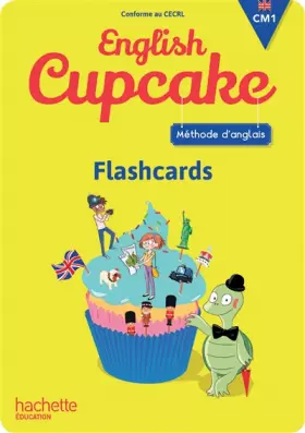 Couverture du produit · Anglais CM1 - Collection English Cupcake - Flashcards - Ed. 2016