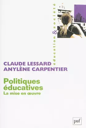 Couverture du produit · Politiques éducatives: La mise en oeuvre