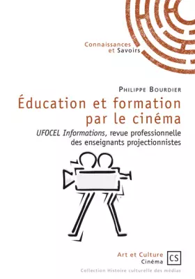 Couverture du produit · Éducation et formation par le cinéma