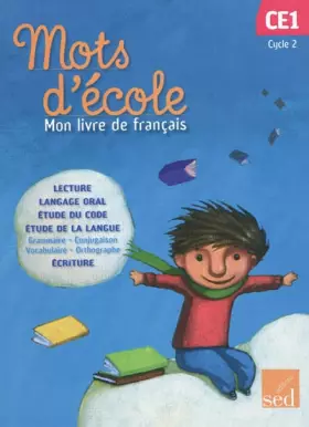 Couverture du produit · Français CE1 Cycle 2 Mots d'école : Mon livre de français