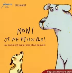 Couverture du produit · Non ! je ne veux pas ! ou comment parler des abus sexuels (avec un CD-ROM)