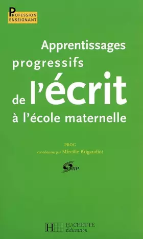 Couverture du produit · Apprentissages progressifs de l'écrit à l'école maternelle