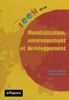 Couverture du produit · Mondialisation, environnement et développement