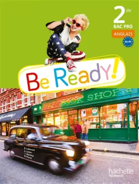 Couverture du produit · Be ready! 2de Bac pro - Livre élève - Ed. 2014