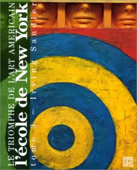 Couverture du produit · Le triomphe de la peinture americaine tome 3 : l'ecole de new york 050597