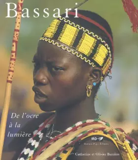 Couverture du produit · Bassari : De l'ocre à la lumière