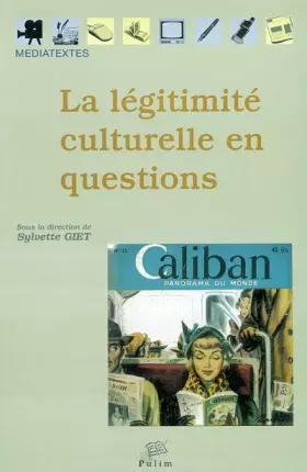 Couverture du produit · La légitimité culturelle en questions