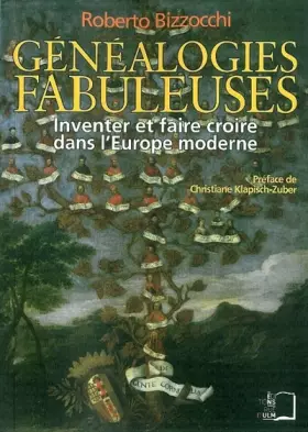 Couverture du produit · Genealogies Fabuleuses: Inventer et Faire Croire dans l'Europe