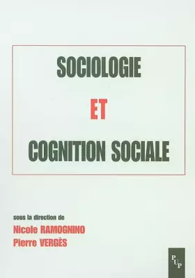 Couverture du produit · Sociologie et cognition sociale