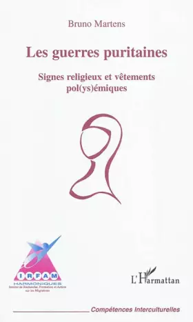 Couverture du produit · Les guerres puritaines: Signes religieux et vêtements pol(ys)émiques