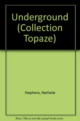 Couverture du produit · Underground (Collection Topaze) (French Edition)